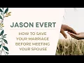 Jason Evert How to Save Your Marriage Before You Meet Your Spouse Franciscan University