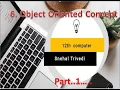 12 Chap 6 Object Oriented Concept Part 1 English Medium