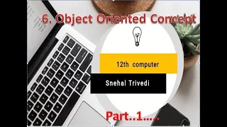 12 Chap 6 Object Oriented Concept Part 1 English Medium