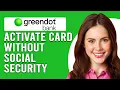 How To Activate Green Dot Card Without Social Security Activate Green Dot Card No Social Security