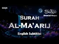 Download Lagu Surah Al-Ma'arij | Shamsul Haque | The ways of ascent | Quran Recitation | English Subtitles