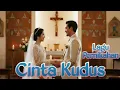 Lagu Cinta Kudus // Lagu Pernikahan Kristen