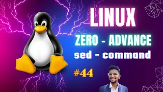 sed command Linux ZERO TO ADVANCE Linux series 44