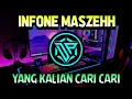 Download Lagu DJ INFONE MASZEHH FUNKOT