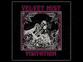Download Lagu Velvet Mist - Visitation (Full Album)