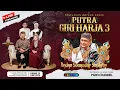 Download Lagu Live Pagelaran Wayang Golek Putra Giriharja3 [PGH3] H, Dadan Sunandar Sunarya - Kalisari Karawang