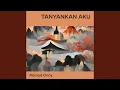 Download Lagu Tanyankan Aku