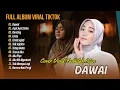 Download Lagu FADHILAH INTAN - DAWAI | AYAT AYAT CINTA | DENTING | CINTA | CINTA SEJATI | LAGU POP TERPOPULER 2024