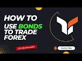 How Bond Yields in the Forex Market