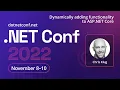 Dynamically adding functionality to ASP NET Core NET Conf 2022