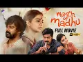Lagu Month Of Madhu Latest Telugu Full Movie 4K | Naveen Chandra | Swathi Reddy | Telugu New Movies
