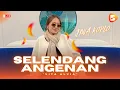 Download Lagu Vita Alvia - Selendang Angenan | Jiwa Koplo