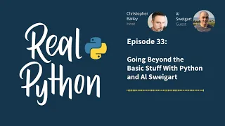 Going Beyond the Basic Stuff With Python and Al Sweigart Real Python Podcast