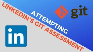 Can You Pass LinkedIn s GIT Assessment