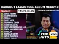 MEGGY Z FULL ALBUM - CINTA HITAM DANGDUT LAWAS PILIHAN - TANPA IKLAN