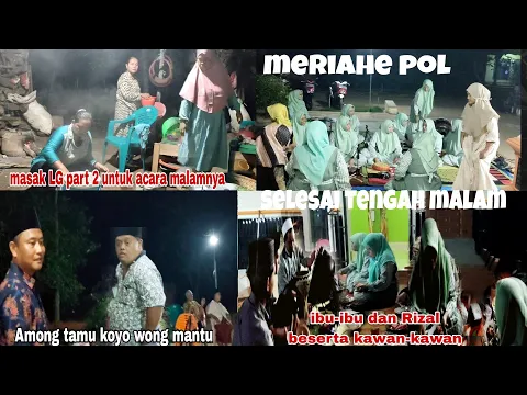 Download MP3 Part 2 malam ini meriahnya ngundang grub sholawat Rizal dan kawanya⁉️ wes kelakon marem pokoknya