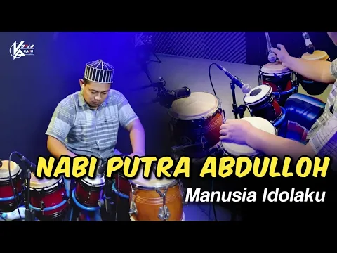 Download MP3 MANUSIA IDOLAKU ! NABI PUTRA ABDULLOH VERSI KOPLO AGAIN