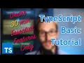 TypeScript Basic Tutorial 101 - Getting Started with TypeScript Under 30 minutes 2020Edition TS4 0
