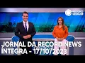 Download Lagu Jornal da Record News - 17/10/2023