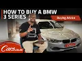 How to buy a used BMW 3 Series F30 - Buying advice Common problems Parts pricing