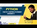 Python Part 19 Control statement Looping-2 Fluxeducare Dr Anil Kumar