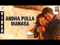 Download Lagu Adhagappattathu Magajanangalay - Andha Pulla Manasa Video | D. Imman