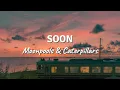Download Lagu SOON by Moonpools \u0026 Caterpillars (Lyric Video)