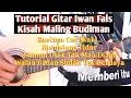 Download Lagu (Tutorial Gitar) IWAN FALS - Kisah Maling Budiman