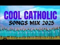 👑CATHOLIC MOST PLAYED SONGS 2025 MIX👑//GOSPEL EDITION 2
