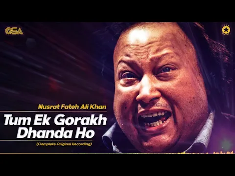 Download MP3 Tum Ek Gorakh Dhanda Ho (Original Complete Version) - USTAD NUSRAT FATEH ALI KHAN - OFFICIAL VIDEO