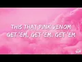 BLACKPINK - Pink Venom (Lyrics)