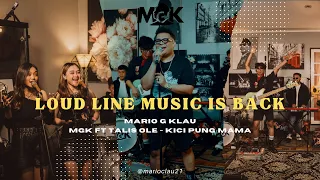 kicic pung mama mario g klau x mone band live session loud line music 