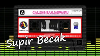 Download CALUNG BANYUMASAN KLASIK - SUPIR BECAK - LENGGER ADMINAH - BANJARWARU MP3