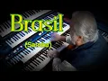 Lagu BRASIL (Samba) OMAR GARCIA - HAMMOND ORGAN XK5