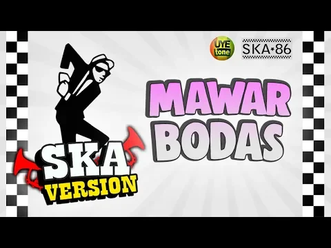 Download MP3 SKA 86 - MAWAR BODAS (Reggae SKA Version)