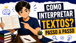 INTERPRETAÇÃO DE TEXTOS: Aprenda a Interpretar Textos PASSO A PASSO