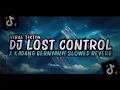 Download Lagu DJ LOST CONTROL X KADANG BERNYANYI SLOWED REVERB