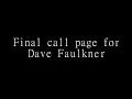Final call page for Dave Faulkner
