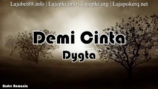 Download Demi Cinta - Dygta (Lirik) MP3