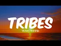 Tribes - Victory Worship