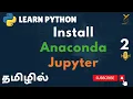 Python Installation Anaconda Jupyter Notebook Tamil Yellowgreys
