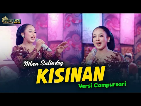 Download MP3 Niken Salindry - KISINAN- Kembar Campursari ( Official Music Video )