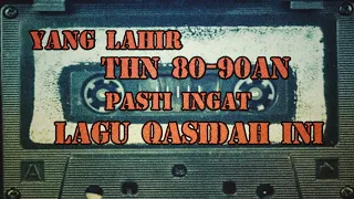 lagu qasidah jadul kenangan thn 80 90an