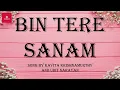Bin Tere Sanam (Yaara Dildara) - Lyrics l Udit Narayan, Kavita Krishnamurthy [1991]