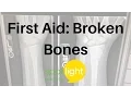 First Aid Broken Bones practice English with Spotlight