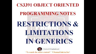 RESTRICTIONS AND LIMITATIONS OF GENERIC PROGRAMMING NOTES CS3391 OBJECT ORIENTED PROGRAMMING NOTES