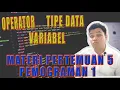 PEMBAHASAN OPERATOR TIPE DATA KONSTANTA DAN VARIABEL DI JAVA MATERI 5
