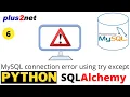 Try except code block to catch SQLALchemy MySQL connection error if login details are wrong