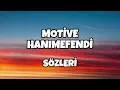 MOTİVE - HANIMEFENDİ | Sözleri