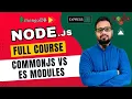 NodeJS Tutorial in Hindi - CommonJS vs ES Modules